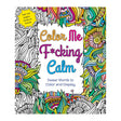 Color Me F*cking Calm Coloring Book