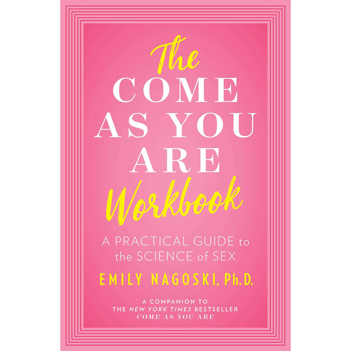 Come As You Are Workbook