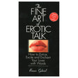 Fine Art Of Erotic Talk