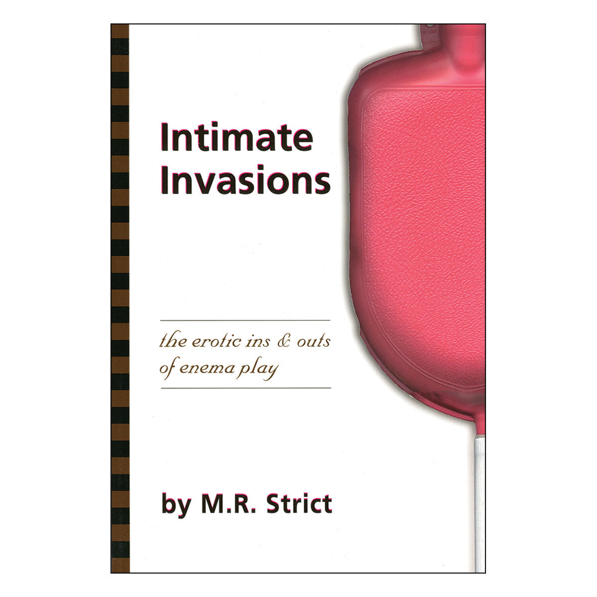 Intimate Invasions