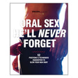 Oral Sex He'll Never Forget