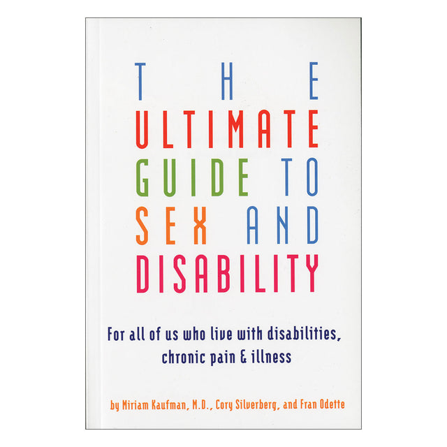 Ultimate Guide to Sex & Disability
