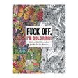 Fuck Off, I'm Coloring Book