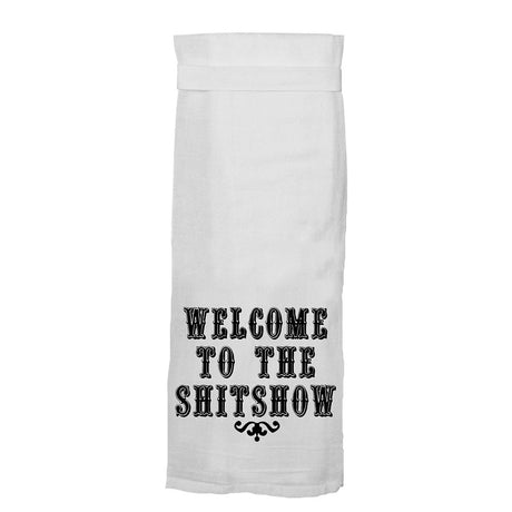 Twisted Wares Welcome To The Shitshow Flour Towel