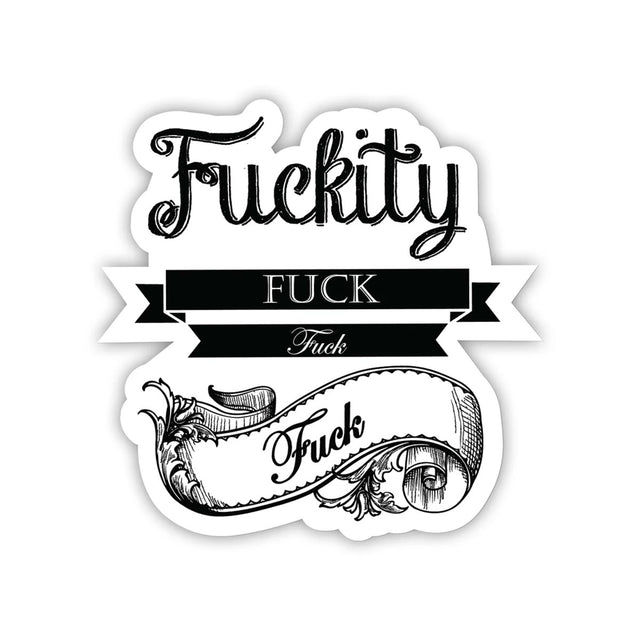 Twisted Wares Fuckity Fuck Fuck Sticker